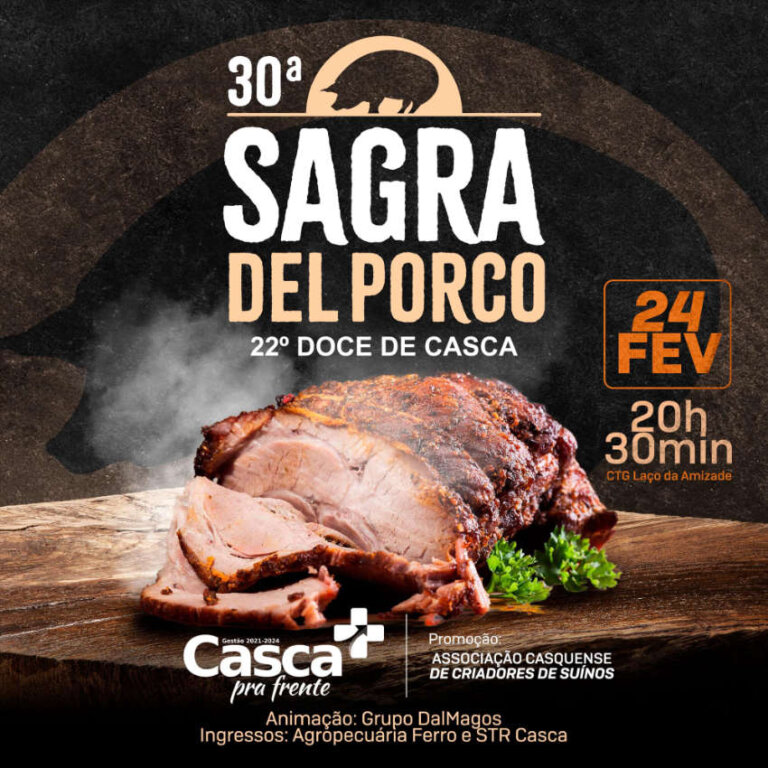 30ª Sagra Del Porco e 22º Festival do Doce de Casca acontece neste sábado