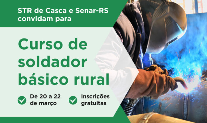 STR de Casca abre inscrições para Curso de Soldador Básico Rural