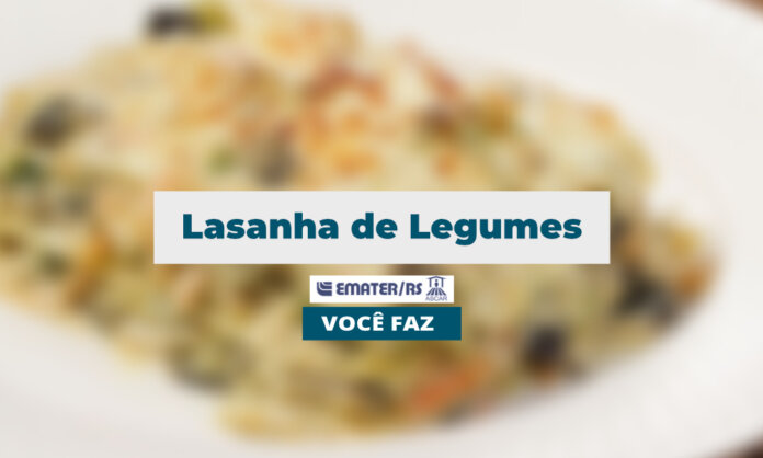 Lasanha de Legumes | Você Faz