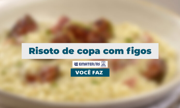 Risoto de copa com figos | Você Faz