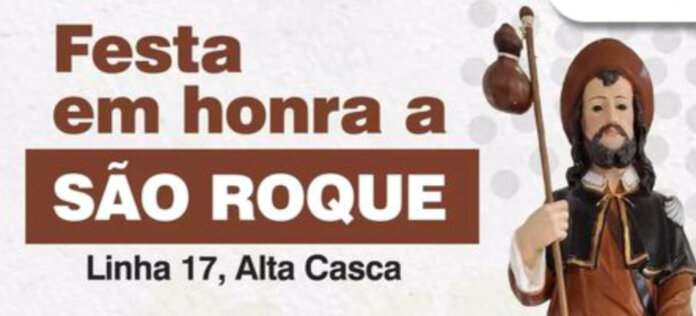 Linha 17 Alta, em Casca, promove a Festa em Honra a São Roque neste domingo