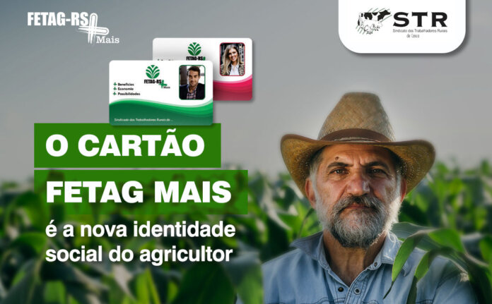 STR de Casca oferece Cartão Fetag Mais para ampliar benefícios aos associados