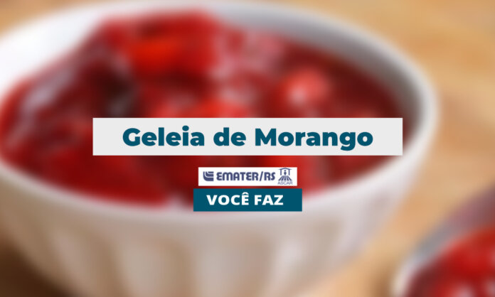 Geleia de Morango | Você Faz