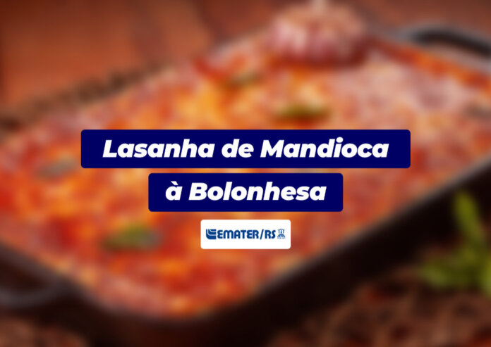 Lasanha de Mandioca à Bolonhesa | Você Faz
