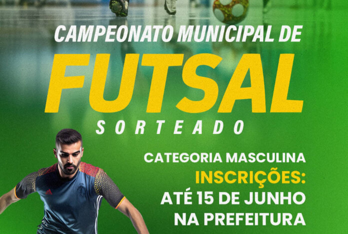 Inscrições abertas para o Campeonato Municipal de Futsal Sorteado - Categoria Masculina de Muliterno