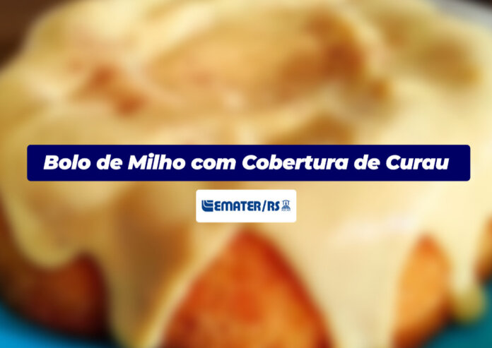 Bolo de Milho com Cobertura de Curau | Você Faz