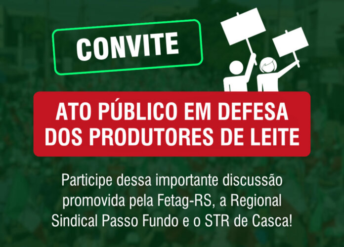 Casca terá ato público em defesa dos produtores de leite